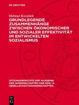 cover image of Grundlegende Zusammenhänge zwischen ökonomischer und sozialer Effektivität im entwickelten Sozialismus